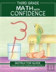 Third Grade Math With Confidence Instructor Guide