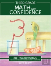 Third Grade Math With Confidence Instructor Guide