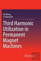 Third Harmonic Utilization In Permanent Magnet Machines