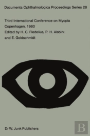 Third International Conference On Myopia Copenhagen, August 24-27, 1980