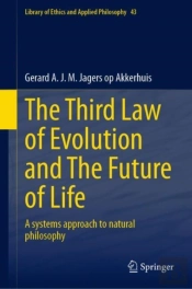 Third Law Of Evolution And The Future Of Life