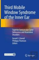 Third Mobile Window Syndrome Of The Inner Ear