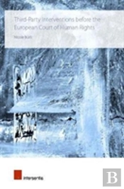 Third-Party Interventions Before The European Court Of Human Rights