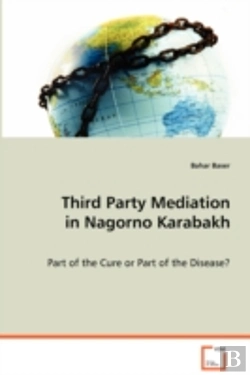 Bertrand.pt - Third Party Mediation In Nagorno Karabakh