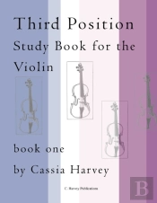 Third Position Study Book For The Violin, Book One