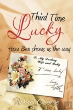 Bertrand.pt - Third Time Lucky: How Ben Shows Us The Way