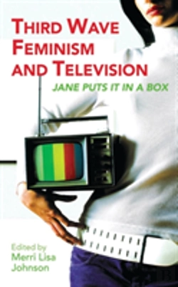 Bertrand.pt - Third Wave Feminism And Television