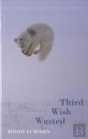 Third Wish Wasted