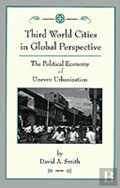 Third World Cities In Global Perspective
