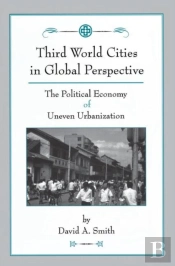 Third World Cities In Global Perspective