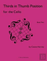 Thirds In Thumb Position For The Cello, Book Two