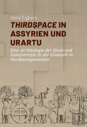 Thirdspace In Assyrien Und Urartu