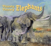 Thirsty, Thirsty Elephants
