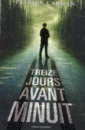 Thirteen Days To Midnight - Mars 2013