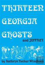 Thirteen Georgia Ghosts And Jeffrey