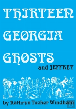 Bertrand.pt - Thirteen Georgia Ghosts And Jeffrey