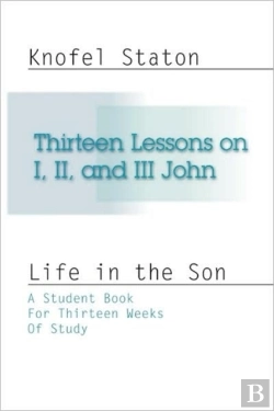 Bertrand.pt - Thirteen Lessons On First, Second, And Third John