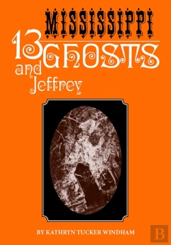 Bertrand.pt - Thirteen Mississippi Ghosts And Jeffrey