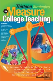 Thirteen Strategies To Measure College Teaching