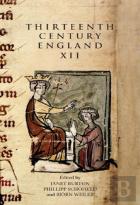 Thirteenth Century England Xii - Proceedings Of The Gregynog Conference, 2007