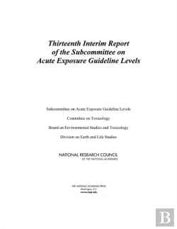 Bertrand.pt - Thirteenth Interim Report Of The Subcommittee On Acute Exposure Guideline Levels