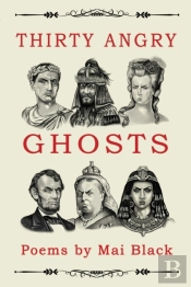 Thirty Angry Ghosts
