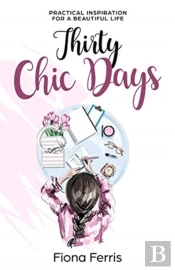 Thirty Chic Days