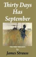 Thirty Days Has September, First Ten Days