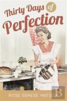 Thirty Days Of Perfection