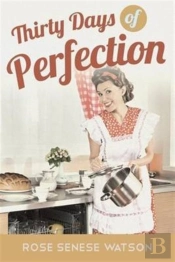 Thirty Days Of Perfection