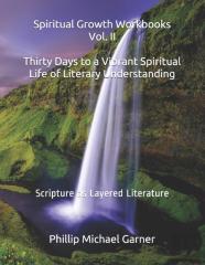 Thirty Days To A Vibrant Spiritual Life Of Literary Understanding