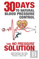 Thirty Days To Natural Blood Pressure Control