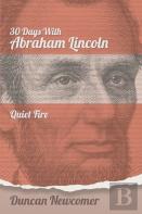 Thirty Days With Abraham Lincoln