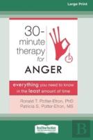 Thirty-Minute Therapy For Anger