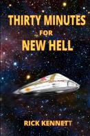 Thirty Minutes For New Hell