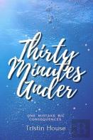Thirty Minutes Under