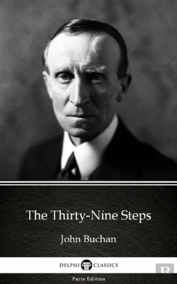 Bertrand.pt - Thirty-Nine Steps By John Buchan - Delphi Classics (Illustrated)