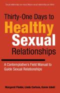 Thirty-One Days To Healthy Sexual Relationships