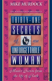 Thirty-One Secrets Of An Unforgettable Woman