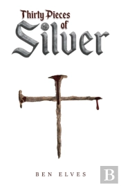 Thirty Pieces Of Silver