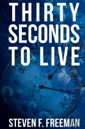 Thirty Seconds To Live