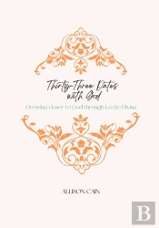 Thirty-Three Dates With God