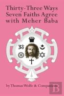 Thirty-Three Ways Seven Faiths Agree With Meher Baba