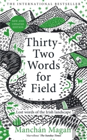Thirty-Two Words For Field