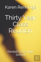 Thirty Year Class Reunion