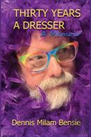 Thirty Years A Dresser