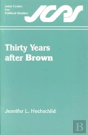 Thirty Years After Brown