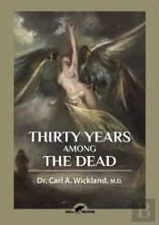 Thirty Years Among The Dead