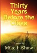 Thirty Years Before The Class