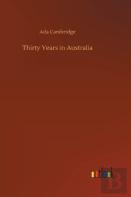 Thirty Years In Australia